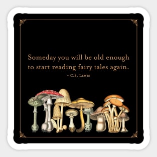 CS Lewis Fairy Tale Quote (gold) Sticker